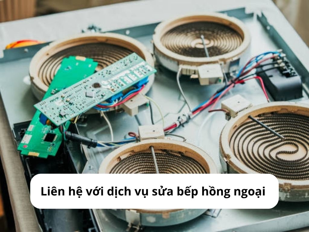 Liên hệ với dịch vụ sửa bếp hồng ngoại
