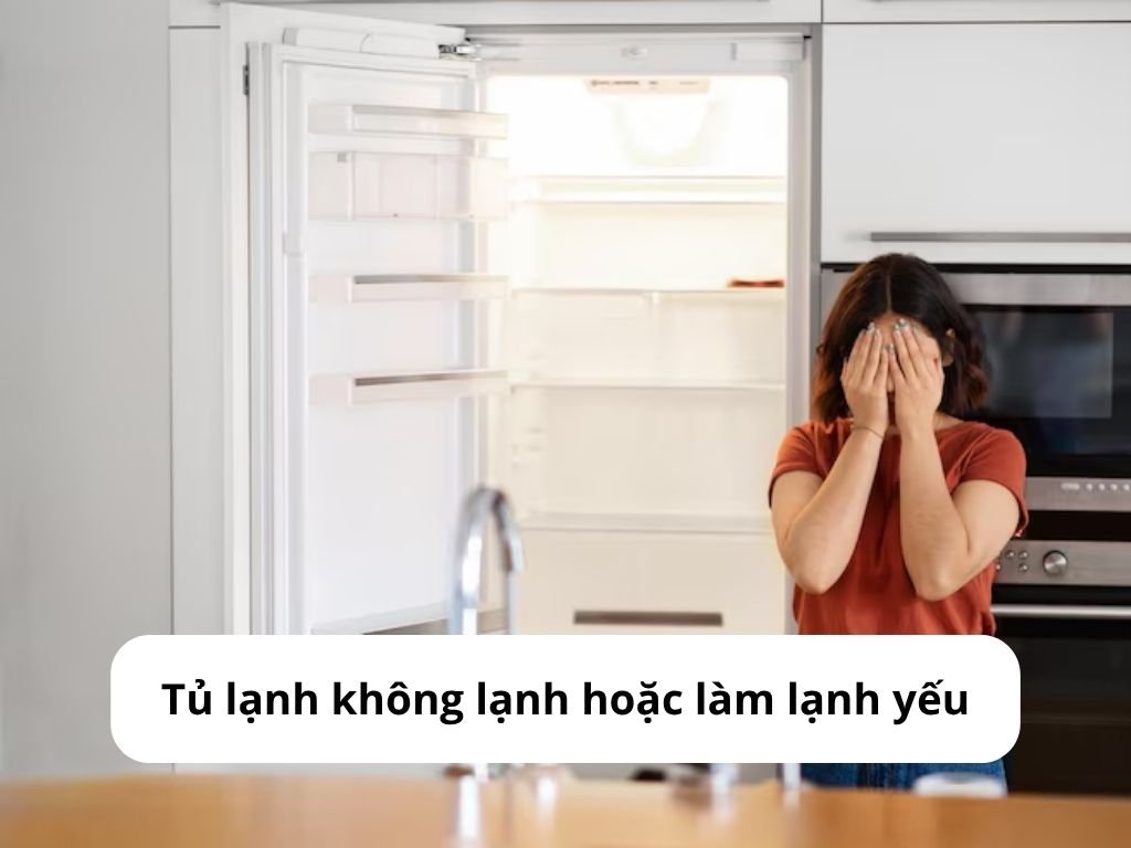 Tủ lạnh không lạnh hoặc làm lạnh yếu